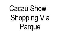 Logo Cacau Show - Shopping Via Parque em Barra da Tijuca