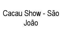 Logo Cacau Show - São João em Santa Maria Goretti