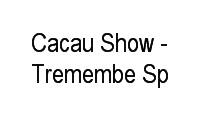 Logo Cacau Show - Tremembe Sp em Vila Albertina