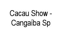 Logo Cacau Show - Cangaíba Sp em Cangaíba