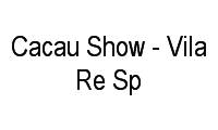 Logo Cacau Show - Vila Re Sp em Vila Ré