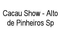 Logo Cacau Show - Alto de Pinheiros Sp em Pinheiros