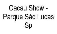 Logo Cacau Show - Parque São Lucas Sp em Parque São Lucas