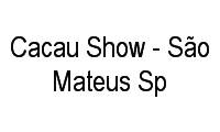 Logo Cacau Show - São Mateus Sp em Santana