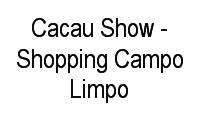 Logo Cacau Show - Shopping Campo Limpo em Vila Prel