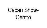 Logo Cacau Show-Centro em Centro