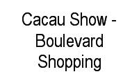 Logo Cacau Show - Boulevard Shopping em Reduto