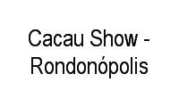 Logo Cacau Show - Rondonópolis em Centro