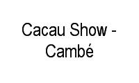 Logo Cacau Show - Cambé em Centro