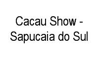 Logo Cacau Show - Sapucaia do Sul em Centro