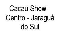 Logo Cacau Show - Centro - Jaraguá do Sul em Centro