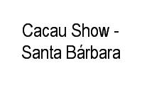 Logo Cacau Show - Santa Bárbara em Santa Bárbara