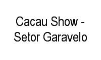 Logo Cacau Show - Setor Garavelo em Setor Garavelo