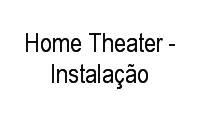 Logo Home Theater - Instalação
