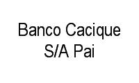 Logo Banco Cacique S/A Pai em Cará-cará