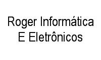 Logo Roger Informática E Eletrônicos em Centro