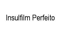 Logo Insulfilm Perfeito em Santa Teresa