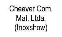 Logo Cheever Com. Mat. Ltda. (Inoxshow) em Mercês