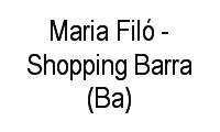 Logo Maria Filó - Shopping Barra (Ba) em Barra