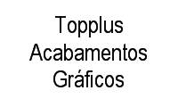Logo Topplus Acabamentos Gráficos em Bairro Alto