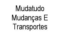 Logo Mudatudo Mudanças E Transportes em Setor Norte (Brazlândia)