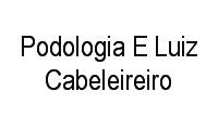 Logo Podologia E Luiz Cabeleireiro em Centro