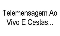 Logo Telemensagem Ao Vivo E Cestas de Café da Manhã 24h