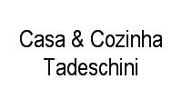 Logo Casa & Cozinha Tadeschini em PLANO D. SUL
