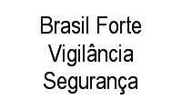 Logo de Brasil Forte Vigilância Segurança em Tijuca