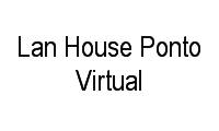 Logo Lan House Ponto Virtual em Santo Amaro