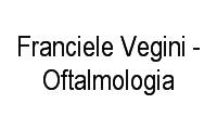 Logo Franciele Vegini - Oftalmologia em Centro