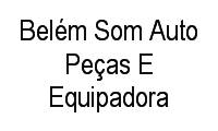 Logo Belém Som Auto Peças E Equipadora em Peixinhos