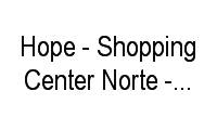 Logo Hope - Shopping Center Norte - Vila Guilherme em Vila Guilherme