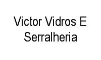 Logo Victor Vidros E Serralheria em Setor Habitacional Jardim Botânico