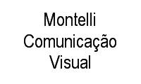 Logo Montelli Comunicação Visual em Vila Lalau