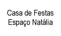 Logo Casa de Festas Espaço Natália em Vila São Luís