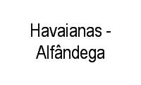 Logo Havaianas - Alfândega em Centro