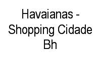 Logo Havaianas - Shopping Cidade Bh em Centro
