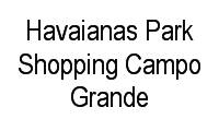 Logo Havaianas Park Shopping Campo Grande em Campo Grande