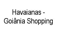 Logo Havaianas - Goiânia Shopping em Setor Bueno