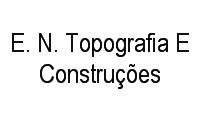 Logo E. N. Topografia E Construções em Distrito Industrial I