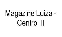 Logo Magazine Luiza - Centro III em Centro