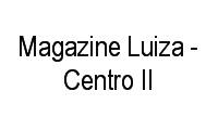 Logo Magazine Luiza - Centro II em Centro