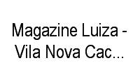 Logo Magazine Luiza - Vila Nova Cachoeirinha em Vila Nova Cachoeirinha