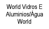 Logo World Vidros E Aluminios/Água World em Jacarepaguá