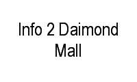 Logo Info 2 Daimond Mall em Santo Agostinho