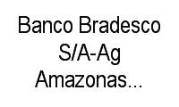 Logo Banco Bradesco S/A-Ag Amazonas Shopping em Chapada