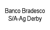 Logo Banco Bradesco S/A-Ag Derby em Derby