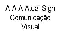 Logo A A A Atual Sign Comunicação Visual em Núcleo Bandeirante