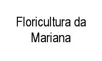 Logo Floricultura da Mariana em Botafogo